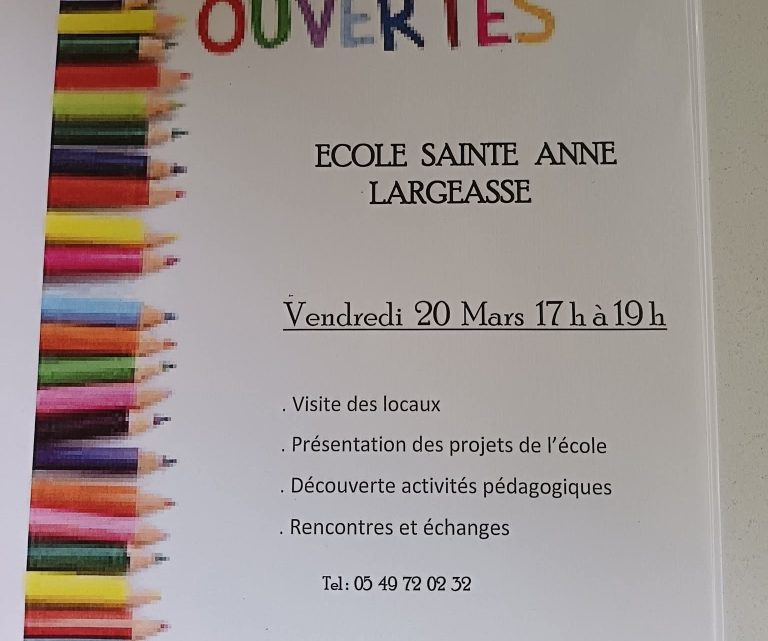 PORTES OUVERTES ECOLE SAINTE ANNE LARGEASSE